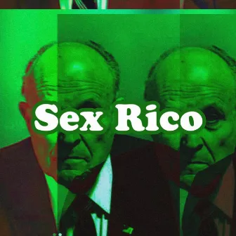 Sex Rico by 8IGHT