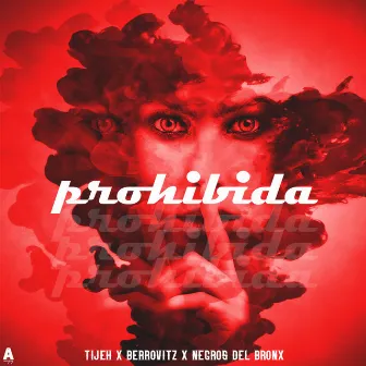 Prohibida by Berrovitz