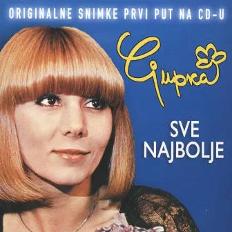 Sve Najbolje by Ljupka Dimitrovska