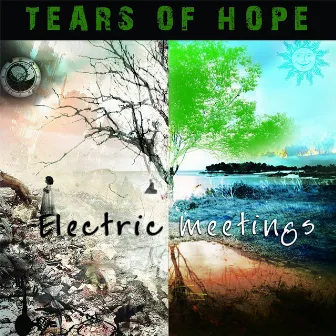 Electric Meetings by Tears of Hope