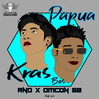 Papua Kras Bos by RND