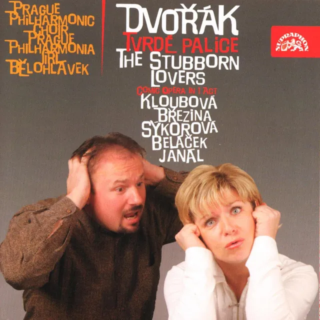 The Stubborn Lovers, Op. 17, B. 46, Act I, Scene 11: Look Here, It´s Lenka (Vávra, Rolník, Toník, Jeho syn, Lenka, Její dcera, Kmotr Řeřicha)