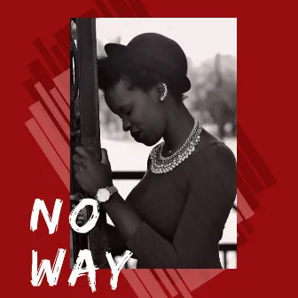 No Way by Lisa Oduor-Noah