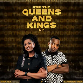 For the Queens & Kings by Hitboss SA