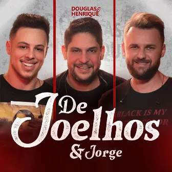 De Joelhos by Jorge