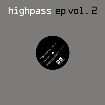 Highpass Ep Vol. 2 by Highpass