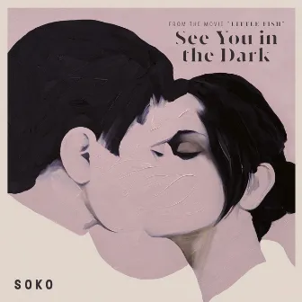 See You in the Dark (From 