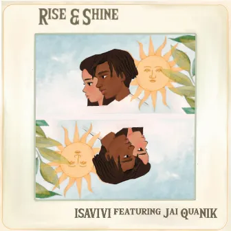 Rise & Shine by ISAVIVI