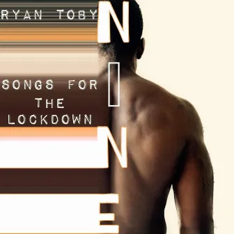 Songs for the Lockdown, Vol. 9 by Ryan Toby