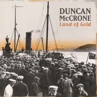 Land of Gold by Duncan McCrone