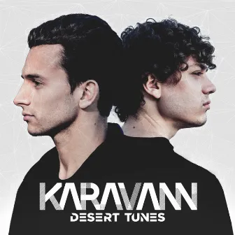 Desert Tunes by KARAVANN