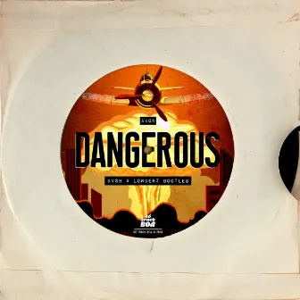 Dangerous (Remix) by Lowderz