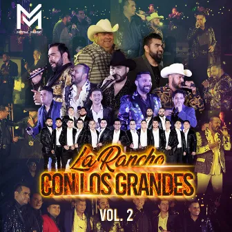 La Rancho Con los Grandes Vol. 2 by La Poderosa Banda Rancho Grande