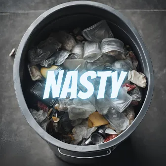 NASTY by Unknown Artist