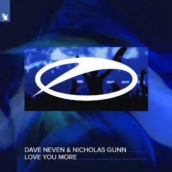 Love You More by Nicholas Gunn