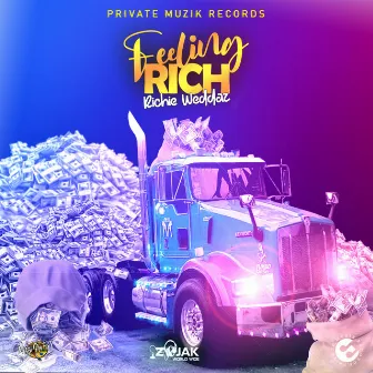 Feeling Rich by Richie Weddaz