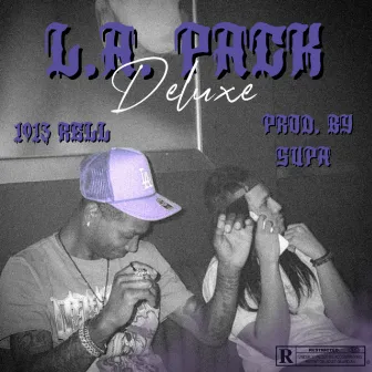 LA Pack (Deluxe) by 1013 Rell