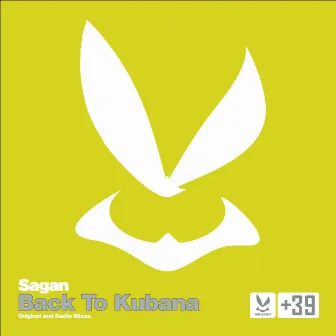 Back to Kubana by Sagan