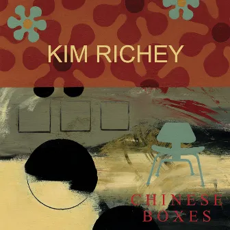 Chinese Boxes by Kim Richey