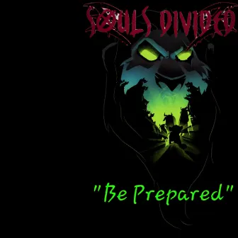 Be Prepared by Souls Divided