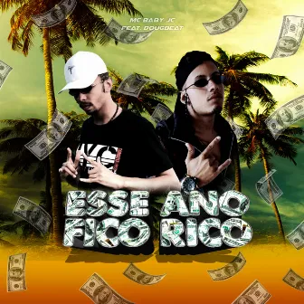 Esse Ano Fico Rico by DJ DougBeat