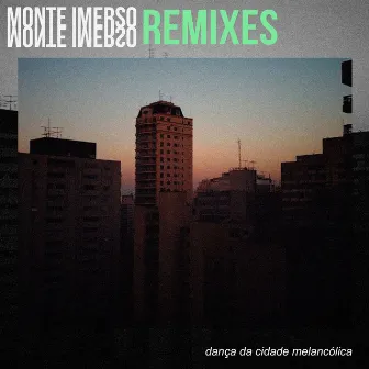 Dança da Cidade Melancólica Remixes by Iegor Rainer