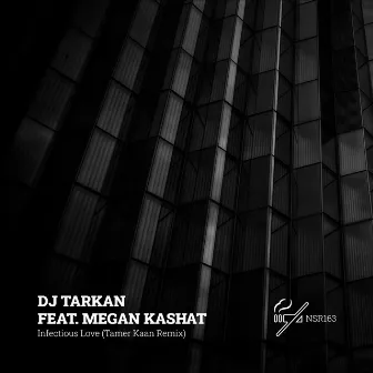 Infectious Love (Tamer Kaan Remix) by Tamer Kaan