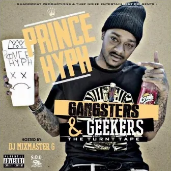 Gangsters & Geekers by Prince Hyph