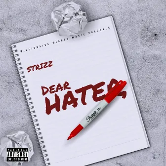 Dear Hater by Strizz