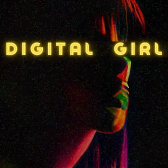 Digital Girl by Jonathan Singletary