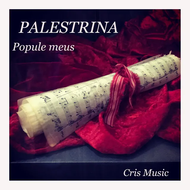 Palestrina: Popule meus