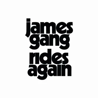 Rides Again by James Gang