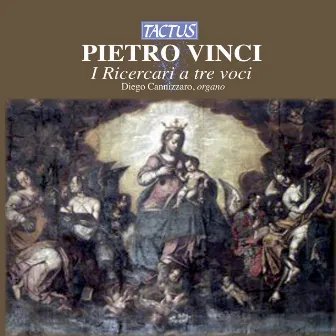 Pietro Vinci: Ricercari a tre voci by Pietro Vinci