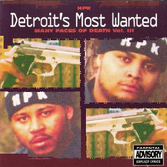 Many Faces of Death Vol. III by Detroit's Most Wanted