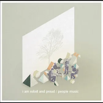 people music by I Am Robot And Proud