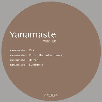 Cirk Ep by Yanamaste