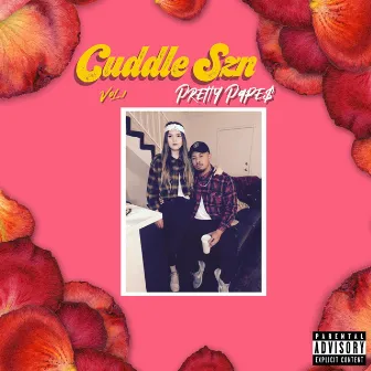 Cuddle Szn by Pretty Pape$