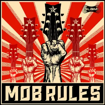 Mob Rules by 