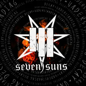 Understanding Decay by SEVEN)SUNS