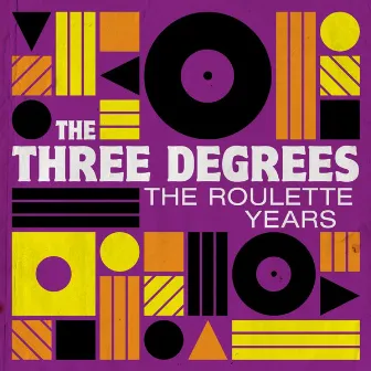 The Roulette Years by The Three Degrees