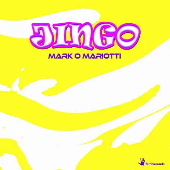 Jingo by Mark 'O' Mariotti