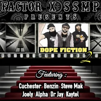 Dope Fiction 2 by Ssmp