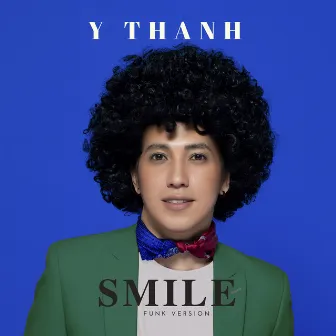 Smile (Funk) by Y Thanh