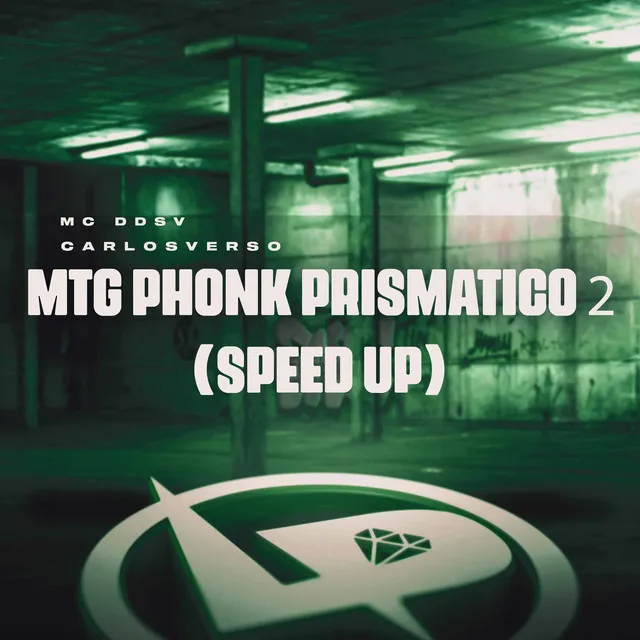 Mtg Phonk Prismático 2 (Speed Up)