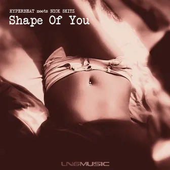 Shape of You by Hyperbeat