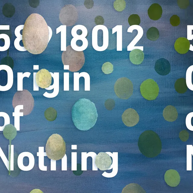 Origin of Nothing