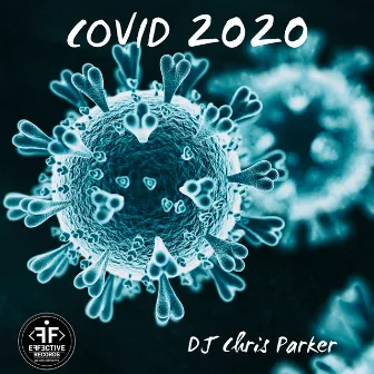 COVID 2020 by DJ Chris Parker