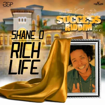 Rich Life by Shane-O