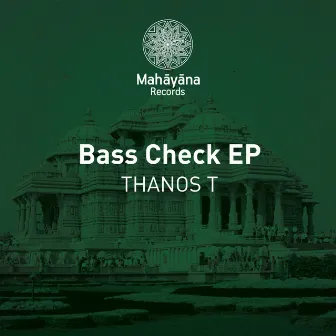 Bass Check EP by Thanos T