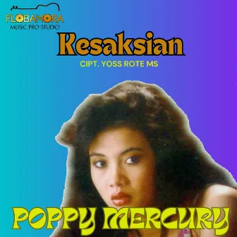 Kesaksian by Poppy Mercury